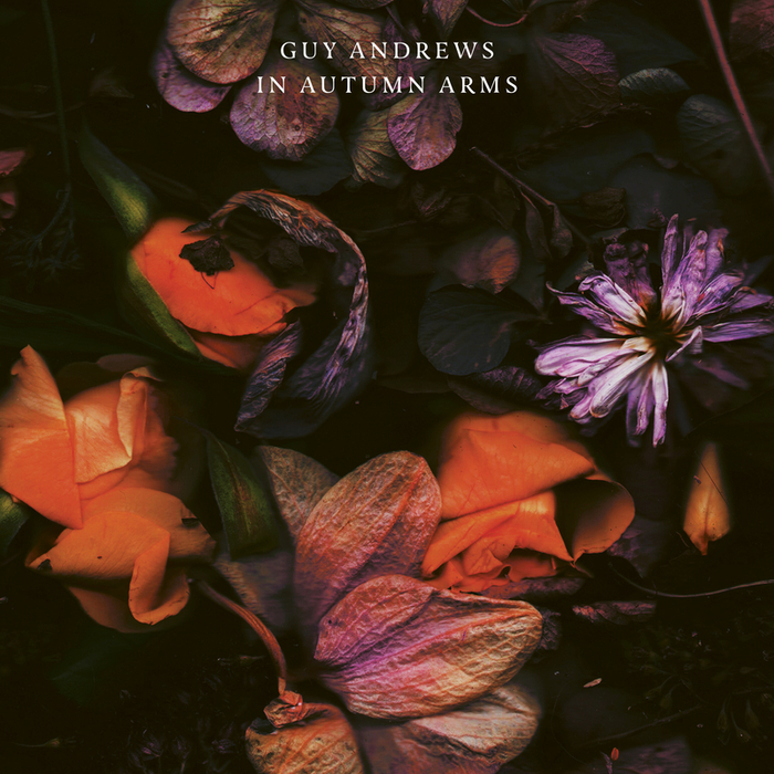 GUY ANDREWS - In Autumn Arms