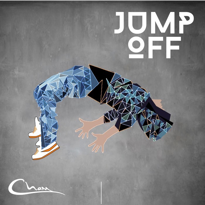 CHAM - Jump Off Single