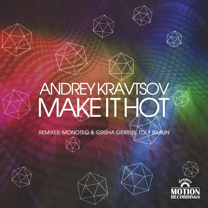 ANDREY KRAVTSOV - Make It Hot