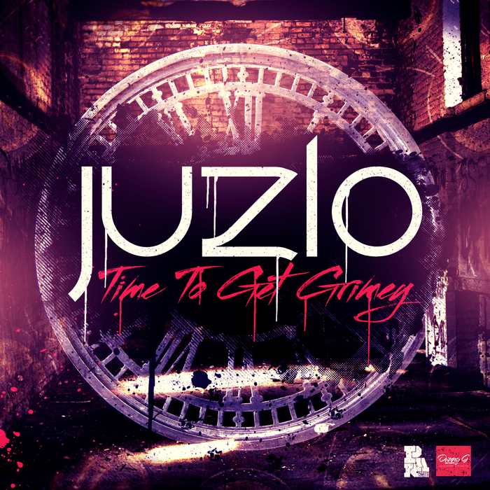 JUZLO - Time To Get Grimey