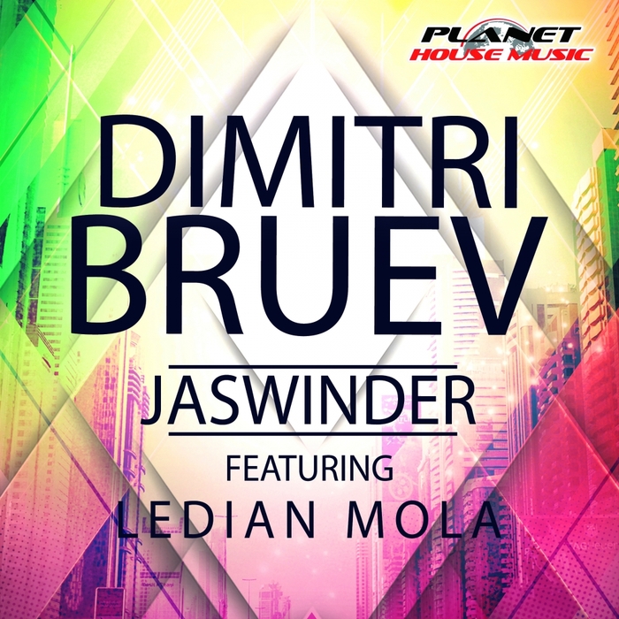 DIMITRI BRUEV feat LEDIAN MOLA - Jaswinder
