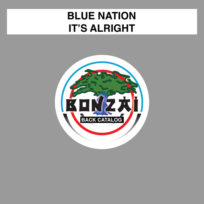 BLUE NATION - It's Alright
