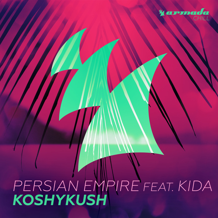 PERSIAN EMPIRE feat KIDA - Koshykush