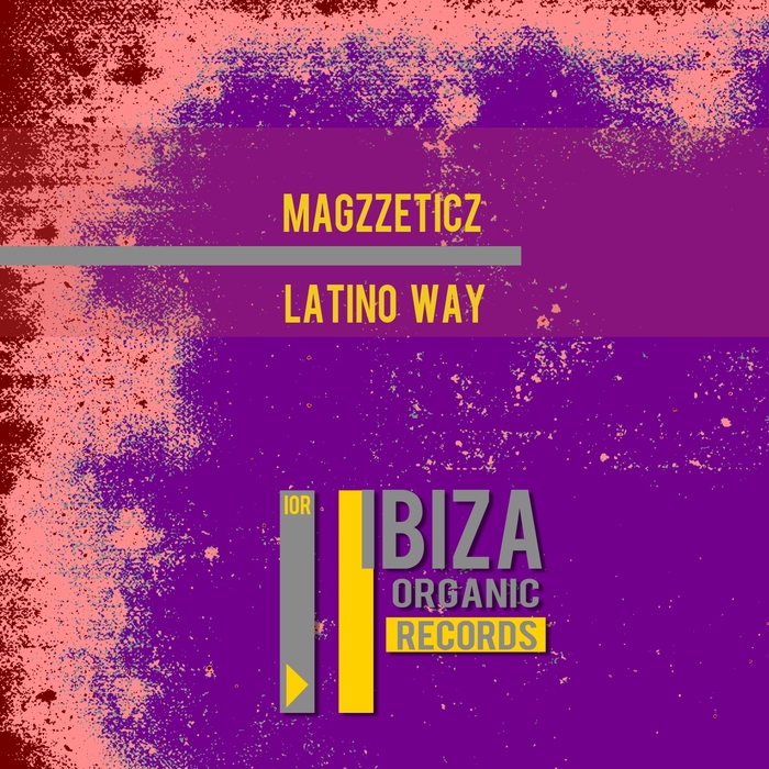 MAGZZETICZ - Latino Way