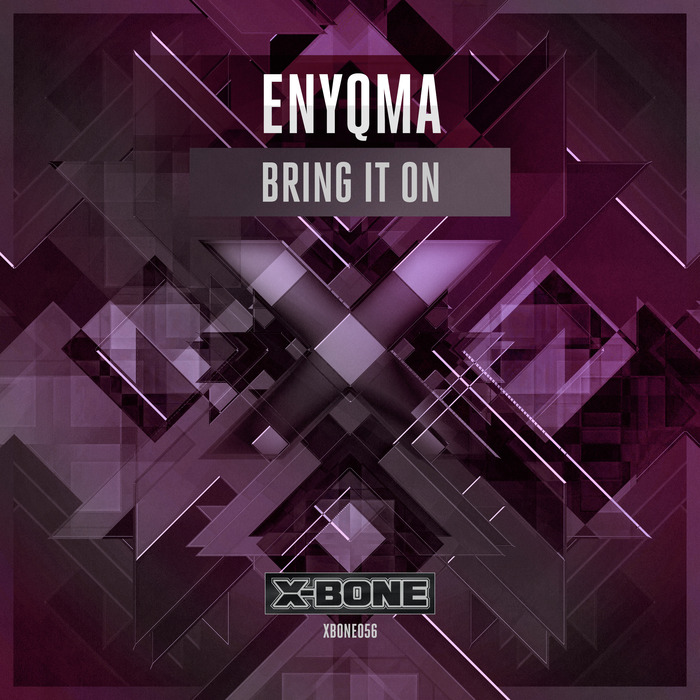 ENYQMA - Bring It On