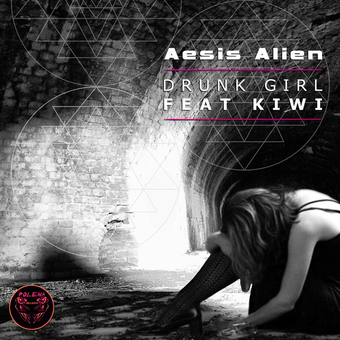 AESIS ALIEN - Drunk Girl