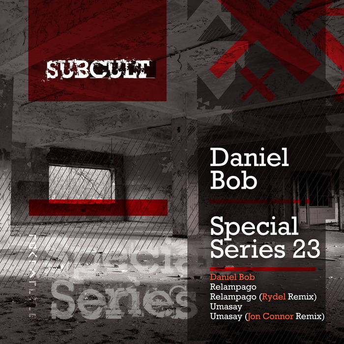 DANIEL BOB - SUB CULT Special Series EP 23