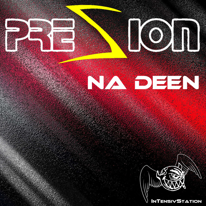 PRESION - Na Deen