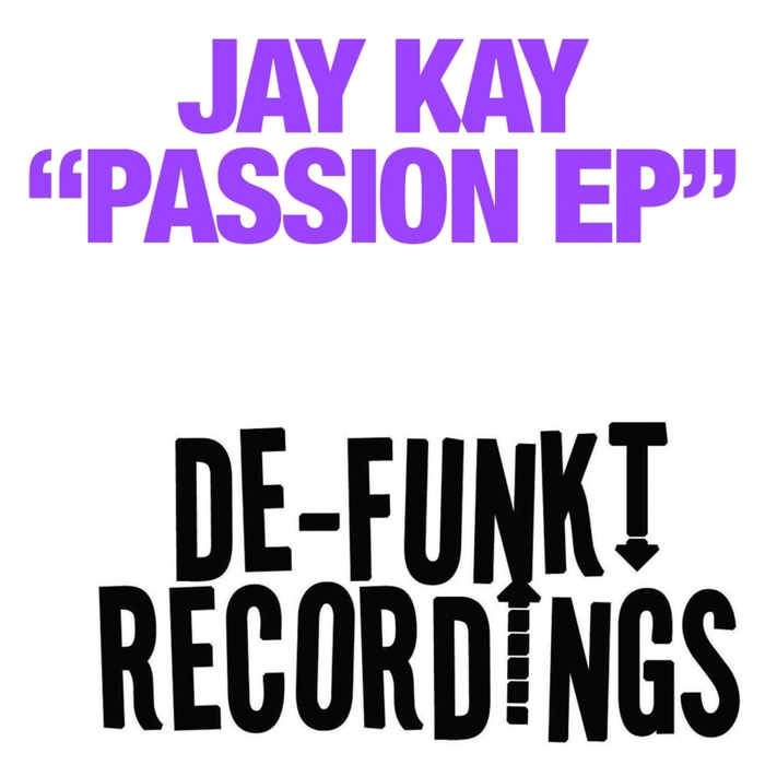 JAY KAY - Passion EP
