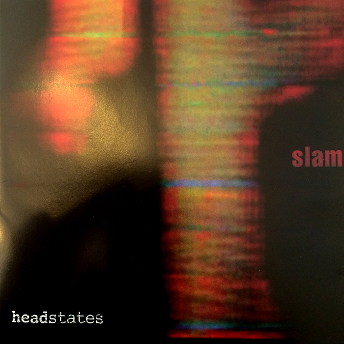 SLAM - Headstates