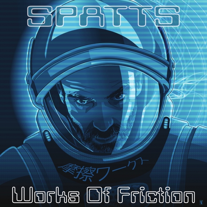SPATTS - Works Of Friction