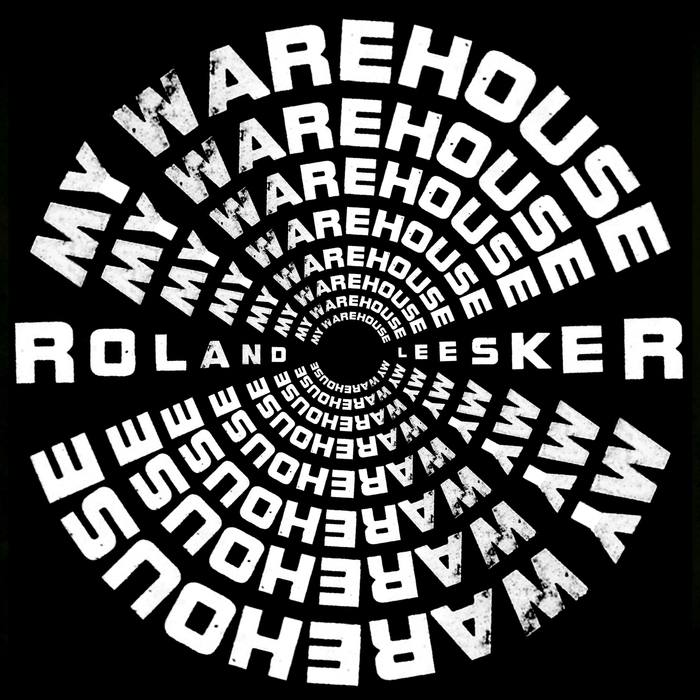 ROLAND LEESKER - My Warehouse