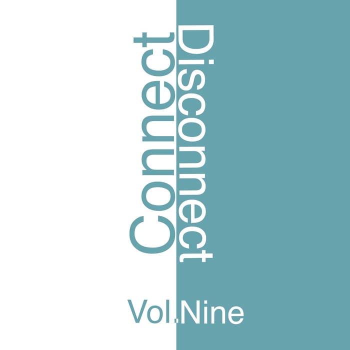 VARIOUS - Connect  Disconnect Vol 9
