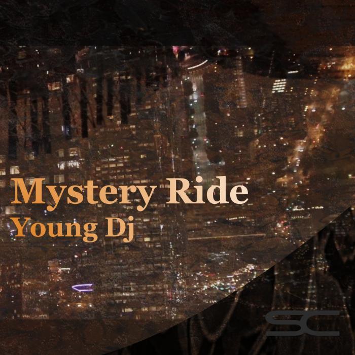 YOUNG DJ - Mystery Ride