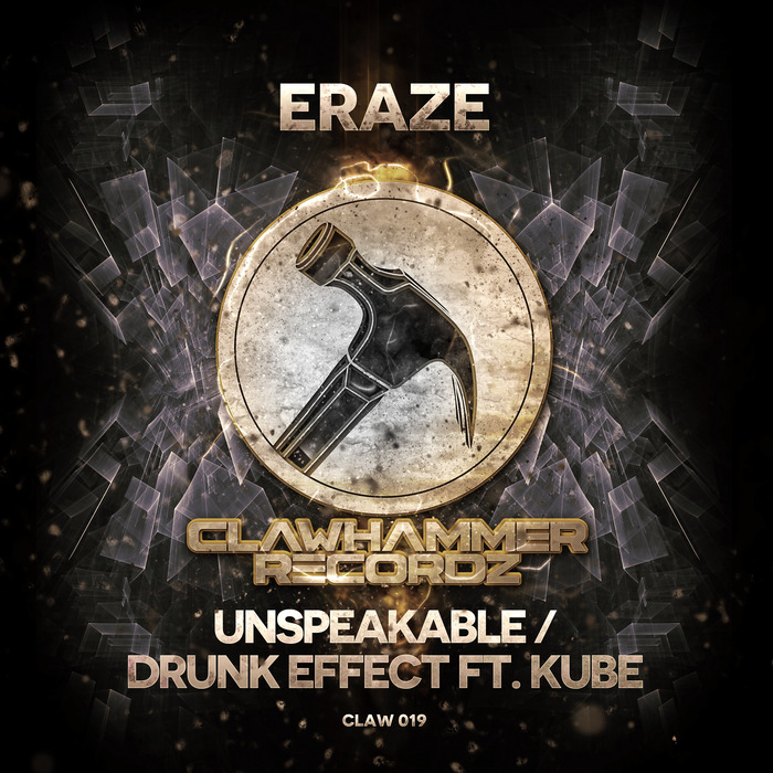 ERAZE - Unspeakable/Drunk Effect
