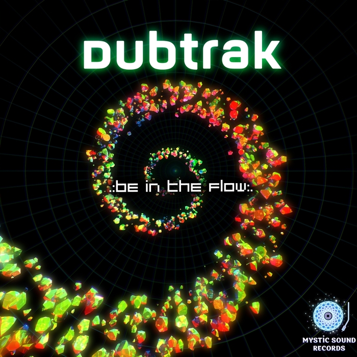 DUBTRAK - Be In The Flow