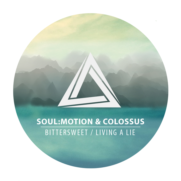 SOUL:MOTION & COLOSSUS - Bittersweet/Living A Lie