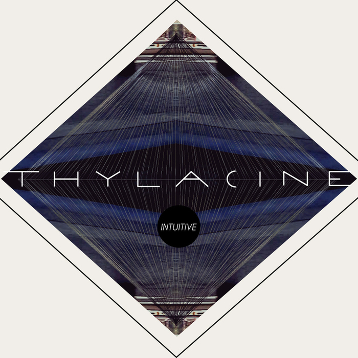 THYLACINE - Intuitive EP
