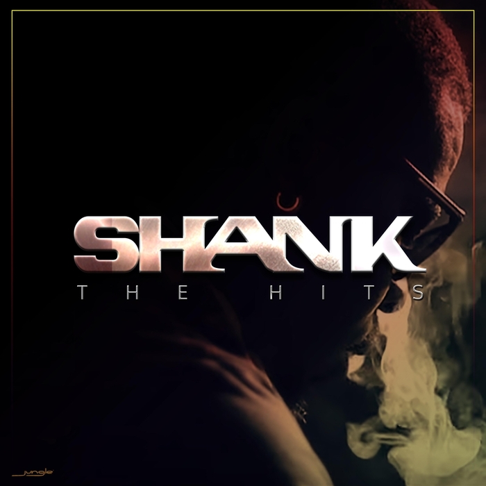 SHANK - The Hits