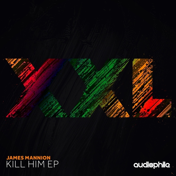 JAMES MANNION - Kill Him EP