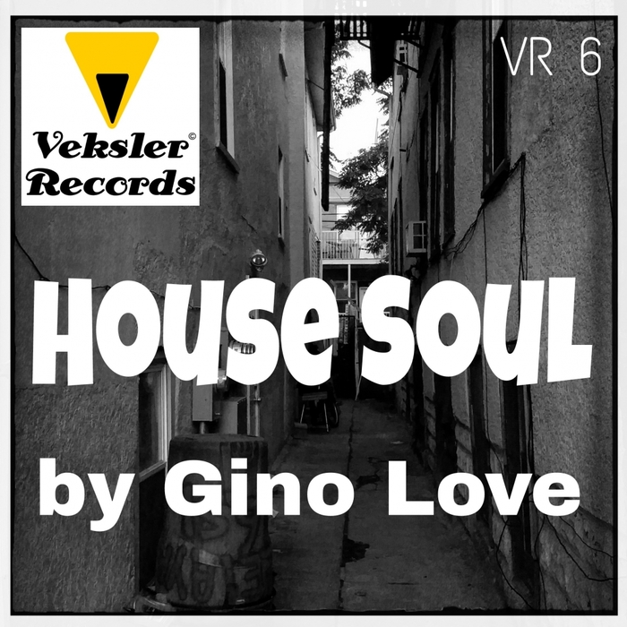 GINO LOVE - House Soul