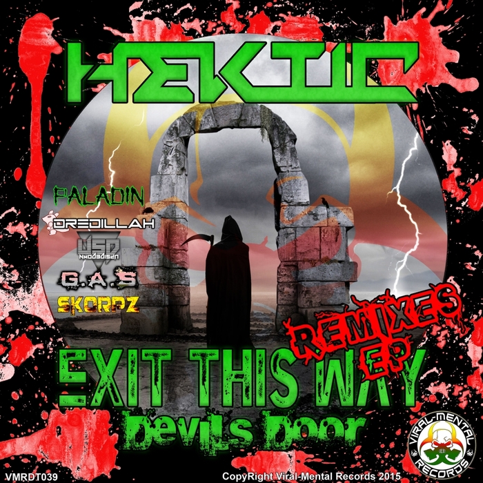 HEKTIC - Exit This Way (The Remixes EP)