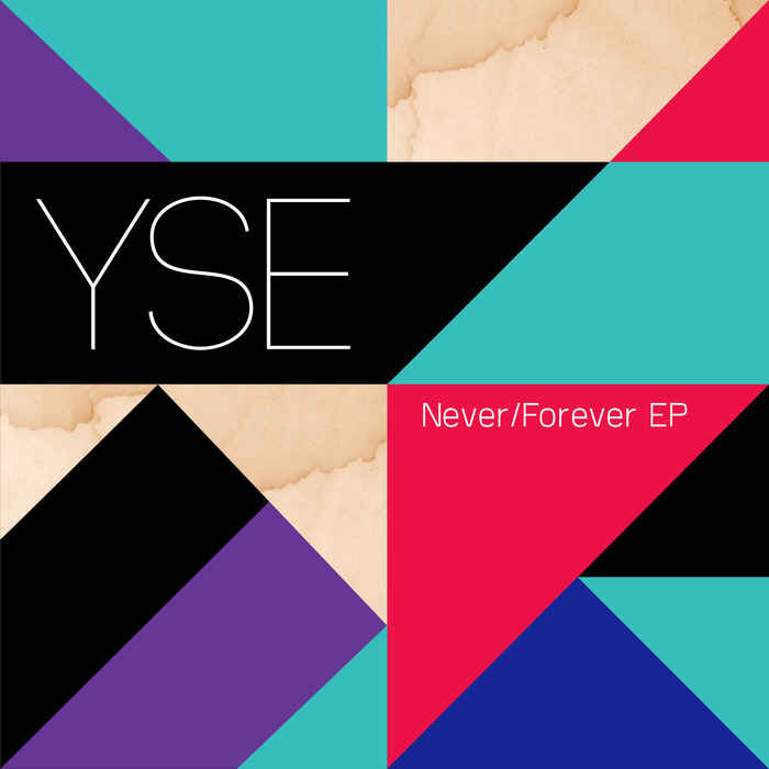 YSE - Never/Forever