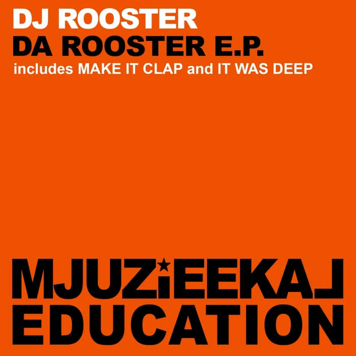 DJ ROOSTER - Da Rooster EP