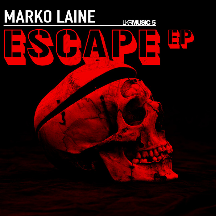 MARKO LAINE - Escape EP