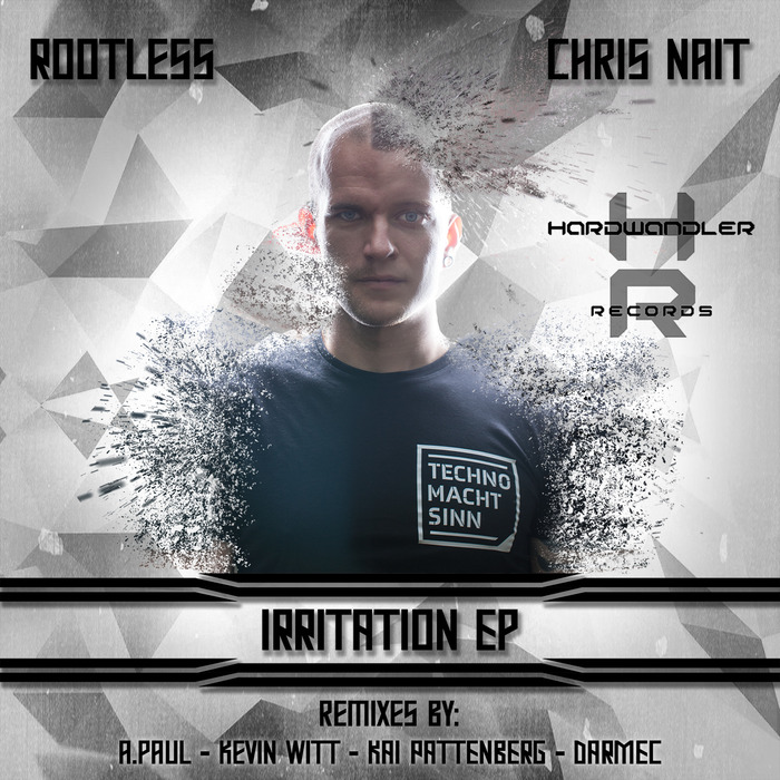 ROOTLESS & CHRIS NAIT - Irritation EP