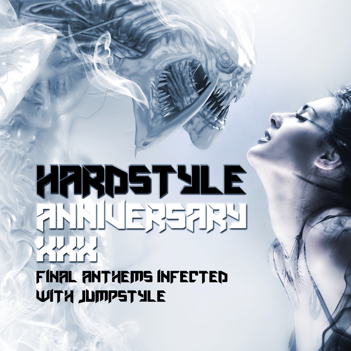 VARIOUS - Hardstyle Anniversary XXX 33 (Final Anthems Infected With Jumpstyle)