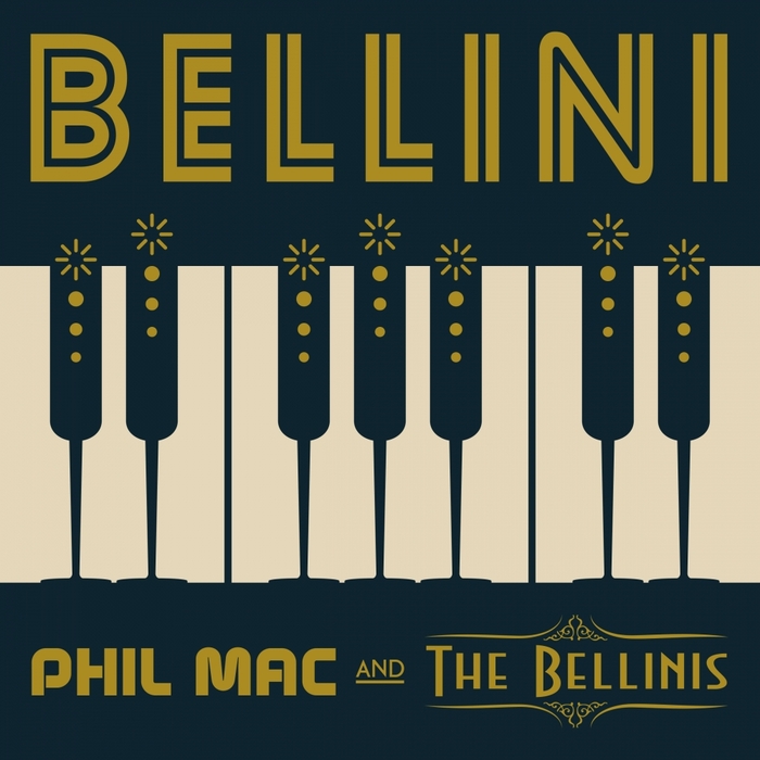 PHIL MAC & THE BELLINIS - Bellini