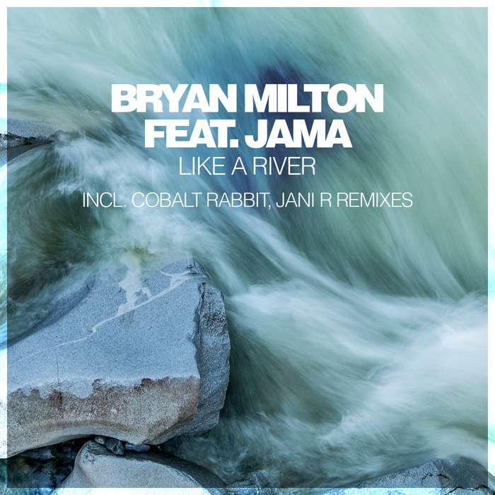 BRYAN MILTON/JAMA - Like A River