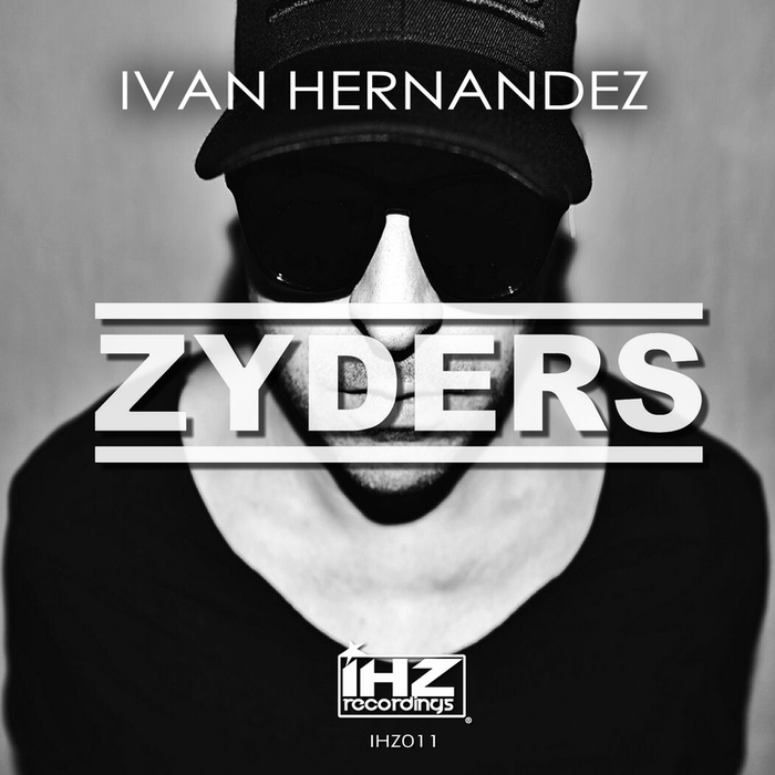 IVAN HERNANDEZ - Zyders