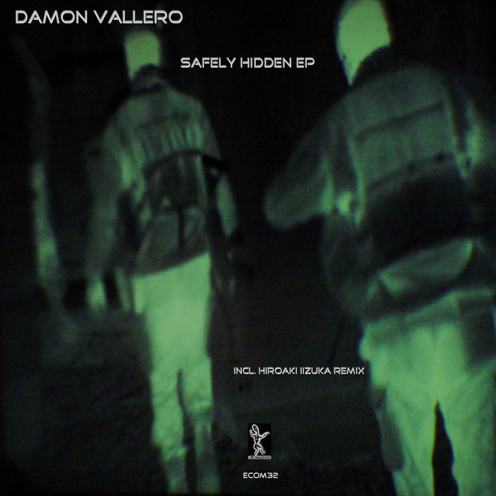 DAMON VALLERO - Safely Hidden EP