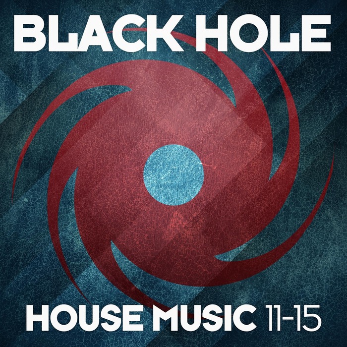 VARIOUS - Black Hole House Music 11 15