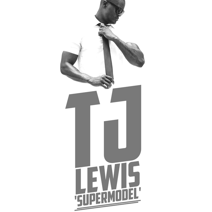 TJ LEWIS - Supermodel