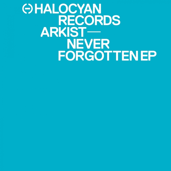 ARKIST - Never Forgotten