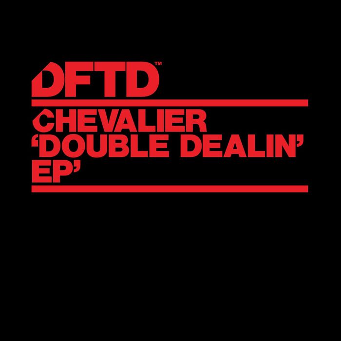 CHEVALIER - Double Dealin' EP