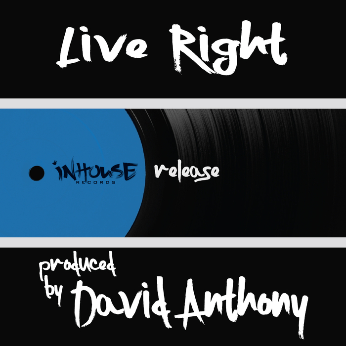 DAVID ANTHONY - Live Right