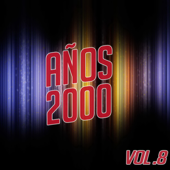 VARIOUS - Anos 2000 Vol 8