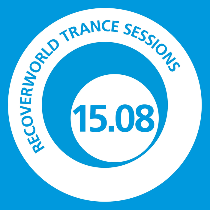 VARIOUS - Recoverworld Trance Sessions 15 08