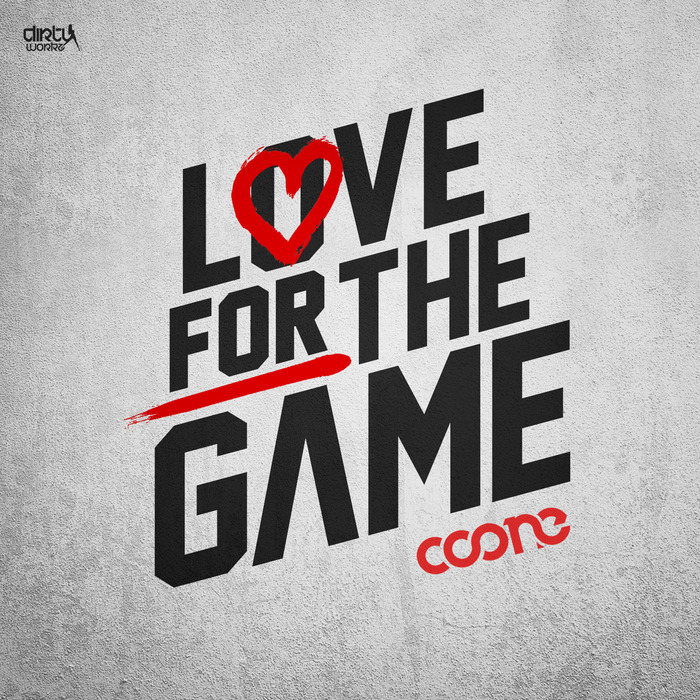COONE - Love For The Game
