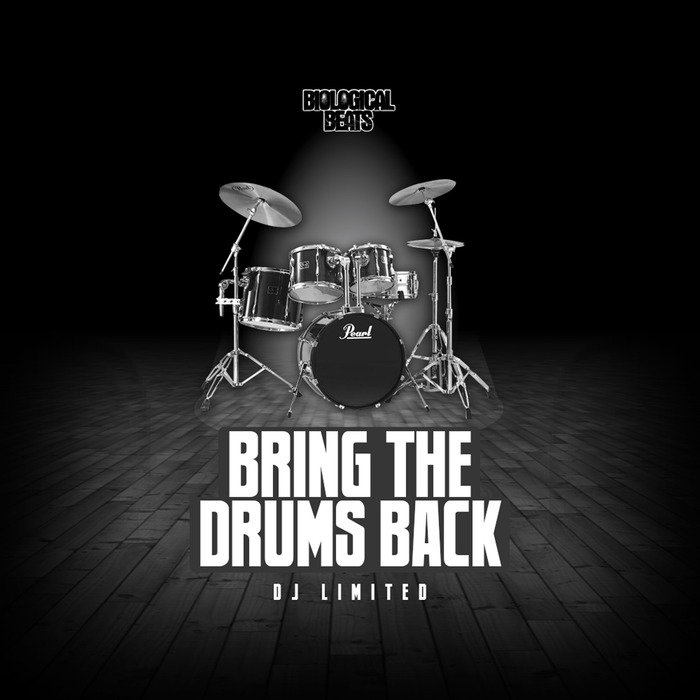 DJ LIMITED - Bring The Drums Back EP