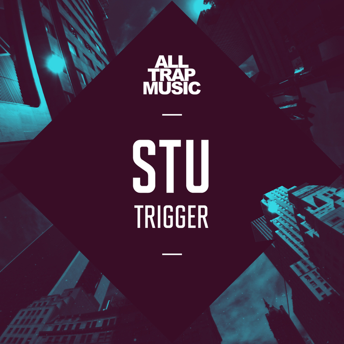 STU - Trigger
