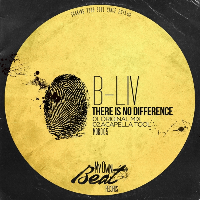 B-LIV - There Is No Difference