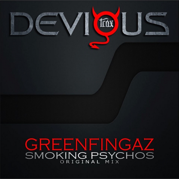 GREENFINGAZ - Smoking Psychos