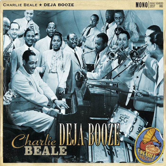 CHARLIE BEALE - Deja Booze