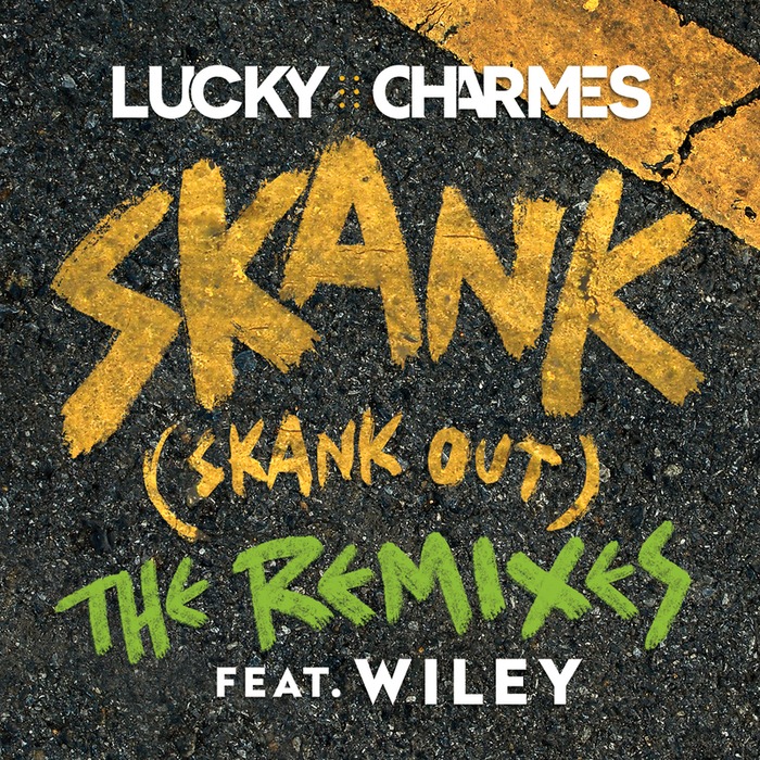 LUCKY CHARMES feat WILEY - Skank