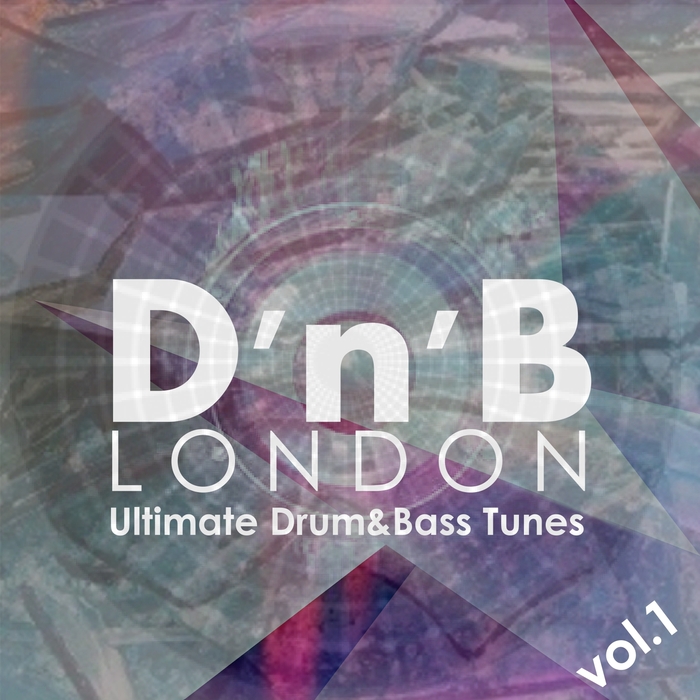 VARIOUS - D'n'B London: Ultimate Drum&Bass Tunes Vol 1